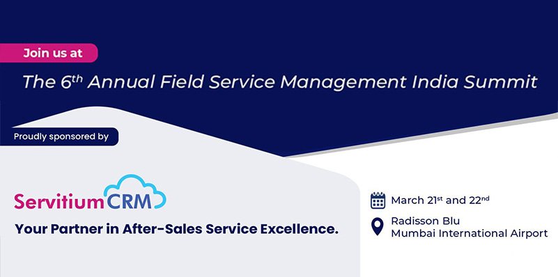 ServitiumCRM is at the 6th Annual Field Service Management India Summit, Mumbai